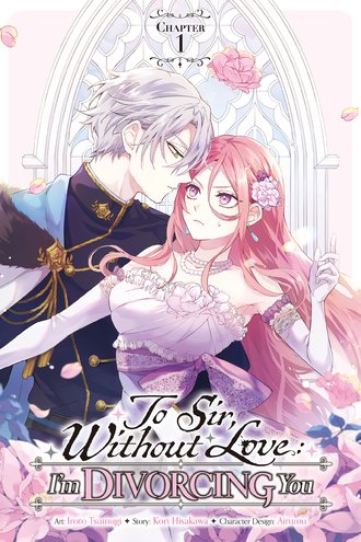 <Chapter release>To Sir, Without Love: I'm Divorcing You