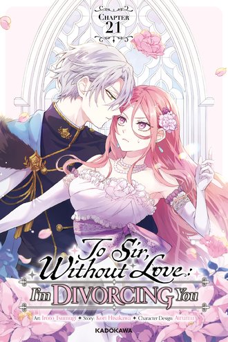 <Chapter release>To Sir, Without Love: I'm Divorcing You #22