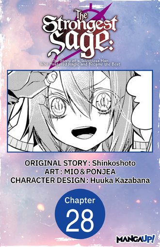 The Strongest Sage: The Story of a Talentless Man Who Mastered Magic and Became the Best #28