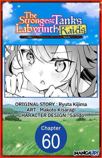 The Strongest Tank's Labyrinth Raids -A Tank with a Rare 9999 Resistance Skill Got Kicked from the Hero's Party- #60