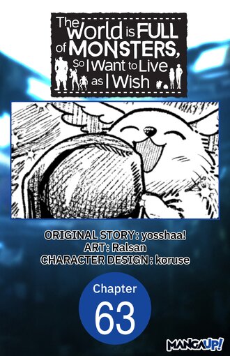 The World is Full of Monsters, So I Want to Live as I Wish #63