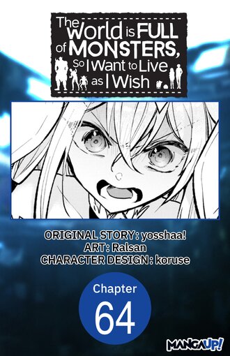 The World is Full of Monsters, So I Want to Live as I Wish #64