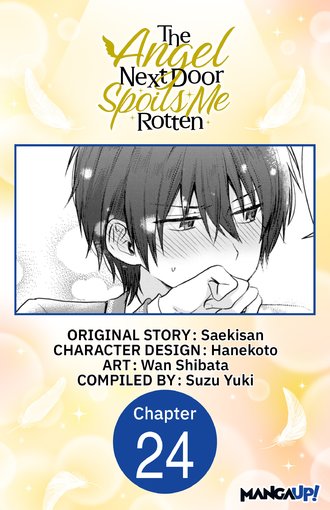 The Angel Next Door Spoils Me Rotten #24