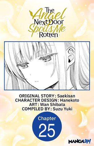 The Angel Next Door Spoils Me Rotten #25