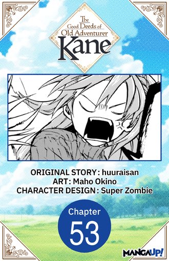 The Good Deeds of Old Adventurer Kane #53