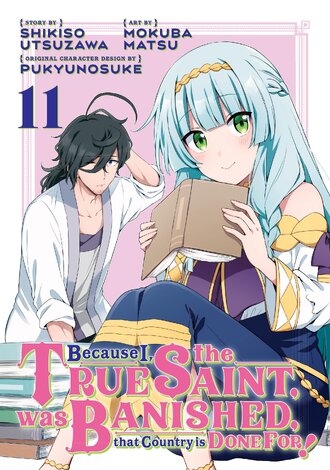 Because I, the True Saint, was Banished, that Country is Done For! #11