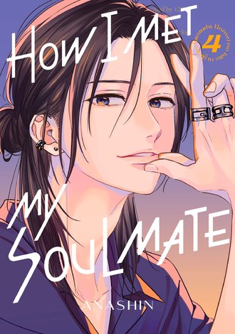 How I Met My Soulmate #4