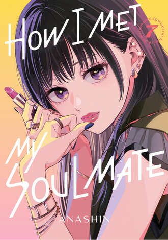 How I Met My Soulmate #7