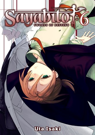 Sayabito: Swords of Destiny #6