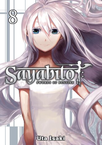 Sayabito: Swords of Destiny #8