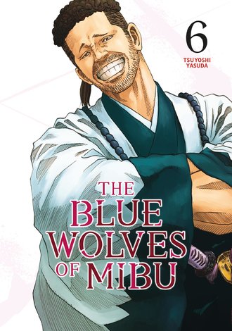 The Blue Wolves of Mibu (Blue Miburo) #6