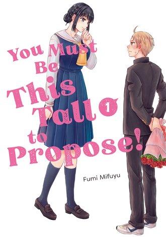 You Must Be This Tall to Propose!