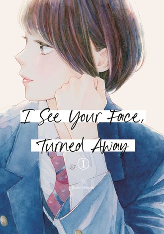 I See Your Face, Turned Away