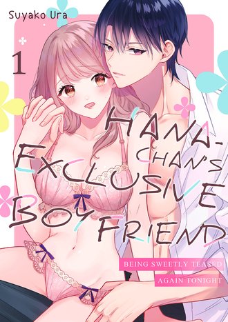 Hana-chan's exclusive boyfriend -Being sweetly teased again tonight