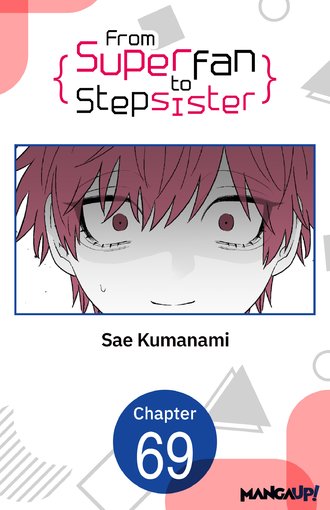 From Superfan to Stepsister #69