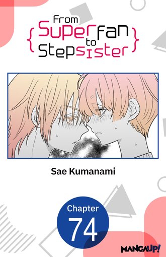 From Superfan to Stepsister #74