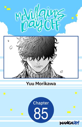 Mr. Villain's Day Off #85