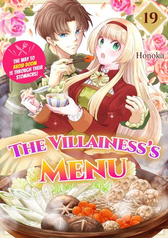 The Villainess's Menu: The Way to Avoid Doom is Through Their Stomachs! #19