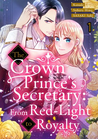 The Crown Prince's Secretary: From Red-Light to Royalty-Full Color