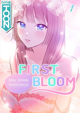 First Bloom: Real Sexual Experiences-Full Color