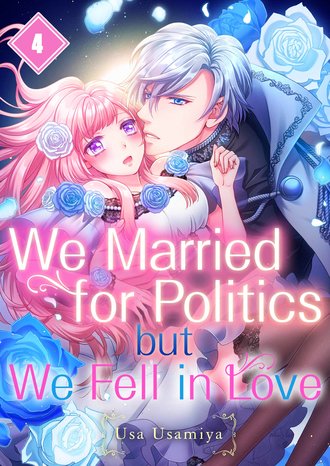 We Married for Politics but We Fell in Love #12