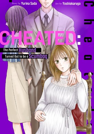 Cheated: The Perfect Husband Turned Out to be a Scumbag #26