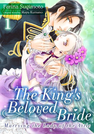 The King's Beloved Bride - Marrying the Lady of the Attic