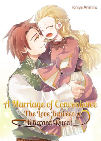 A Marriage of Convenience: The Love Between a King and Queen #1