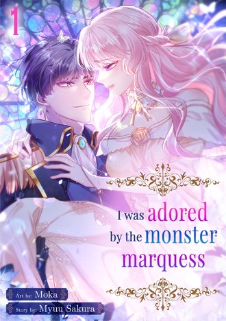 I Was Adored by the Monster Marquess-Full Color #1