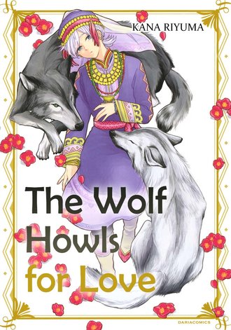 The Wolf Howls for Love