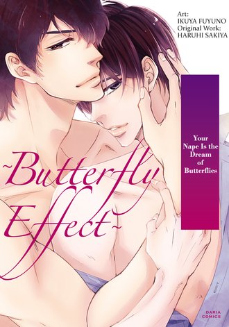 Your Nape Is the Dream of Butterflies ~Butterfly Effect~