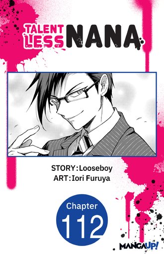 TALENTLESS NANA #112