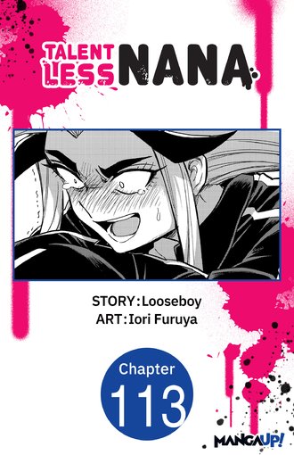 TALENTLESS NANA #113
