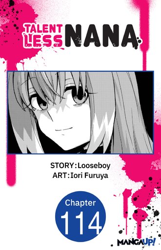 TALENTLESS NANA #114