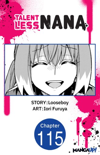 TALENTLESS NANA #115