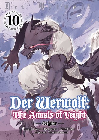 Der Werwolf: The Annals of Veight -Origins- #10