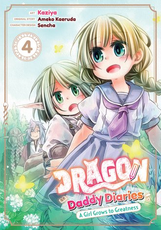 Dragon Daddy Diaries: A Girl Grows to Greatness #4