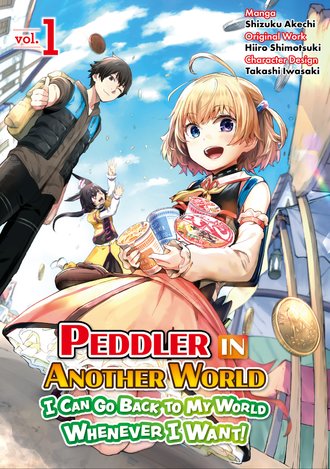 Peddler in Another World: I Can Go Back to My World Whenever I Want