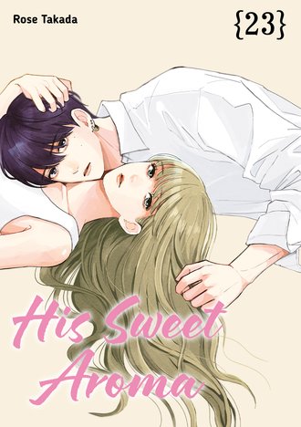 His Sweet Aroma #23