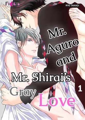 Mr. Aguro and Mr. Shirai's Gray Love