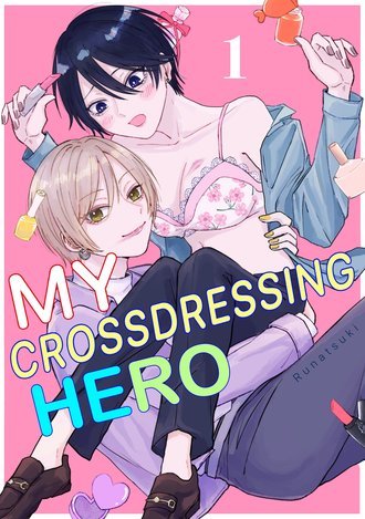 My Crossdressing Hero