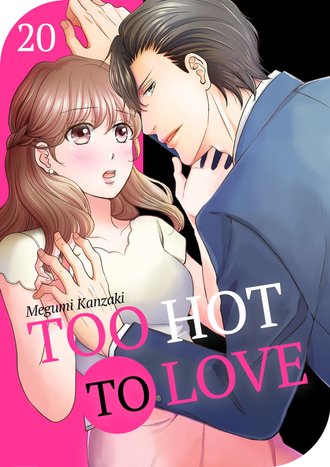 Too Hot To Love #20