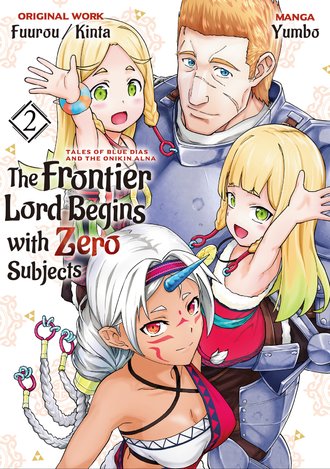 The Frontier Lord Begins with Zero Subjects: Tales of Blue Dias and the Onikin Alna #10