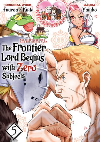 The Frontier Lord Begins with Zero Subjects: Tales of Blue Dias and the Onikin Alna #25