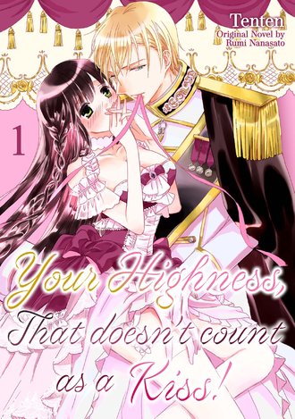 Your Highness, That Doesn't Count as a Kiss!