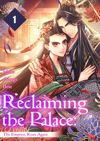 Reclaiming the Palace: The Empress Rises Again-Full Color