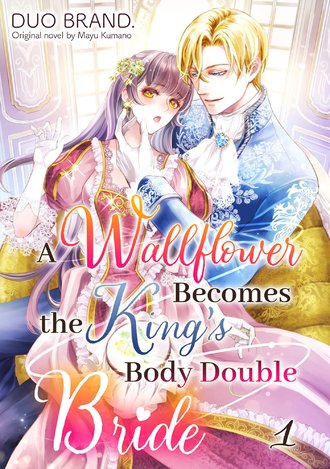 A Wallflower Becomes the King's Body Double Bride