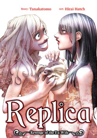 Replica: Revenge of the Ex-Wife #9