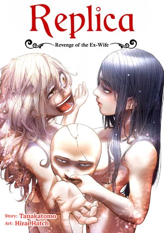 Replica: Revenge of the Ex-Wife #28