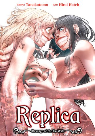 Replica: Revenge of the Ex-Wife #53